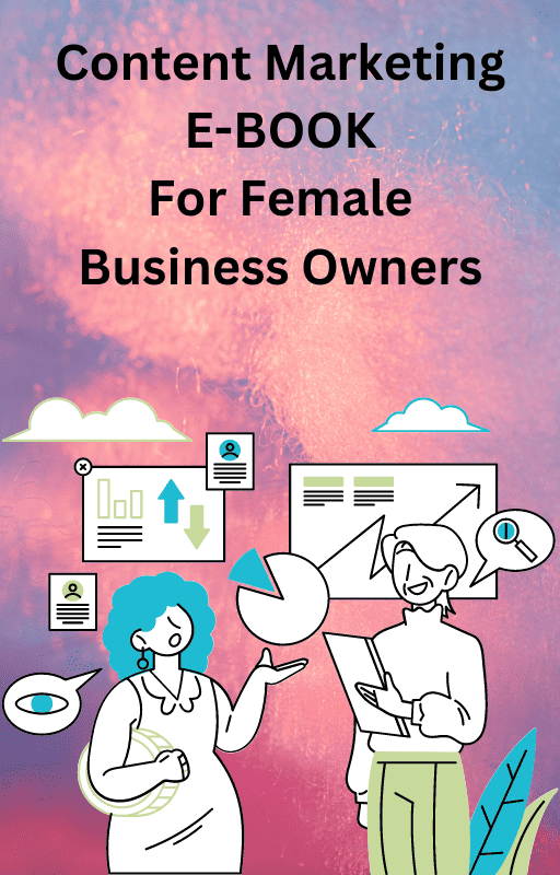 Get a Free Guide on Content Marketing Tips for Female Entrepreneurs